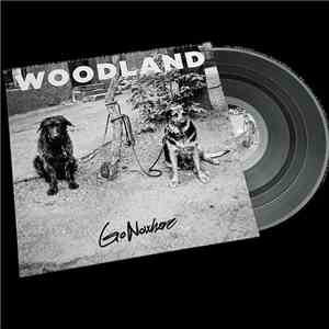 Woodland  - Go Nowhere