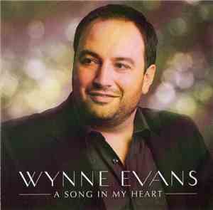 Wynne Evans  - A Song In My Heart