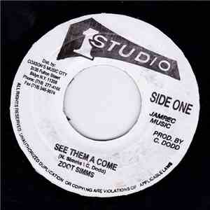 Zoot Simms / Ken Parker - See Dem A Come / Good Times Roll