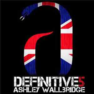 Ashley Wallbridge - Definitive Volume 5