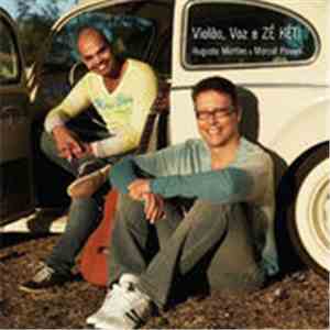 Augusto Martins & Marcel Powel - Violão, Voz E Zé Kéti
