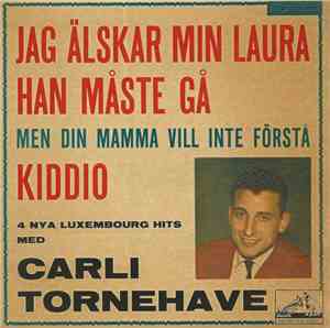 Carli Tornehave - Jag Älskar Min Laura
