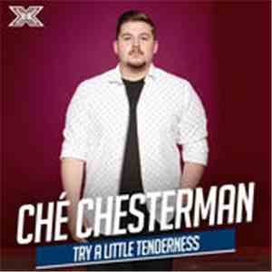 Ché Chesterman - Try A Little Tenderness