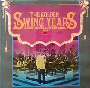 Claude Hopkins And His Orchestra - The Golden Swing Years 1935