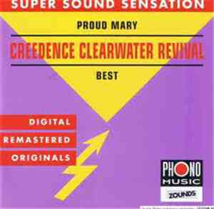 Creedence Clearwater Revival - Best - Proud Mary