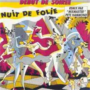 Debut De Soiree - Nuit De Folie