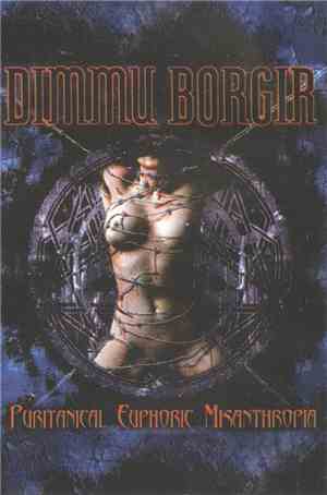 Dimmu Borgir - Puritanical Euphoric Misanthropia
