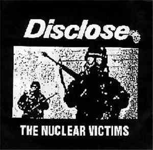 Disclose - The Nuclear Victims