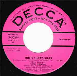 Elmer Bernstein - The Street/Toots Shor's Blues