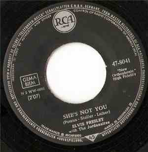 Elvis Presley With The Jordanaires - She's Not You