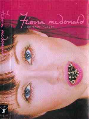 Fiona McDonald - A Different Hunger