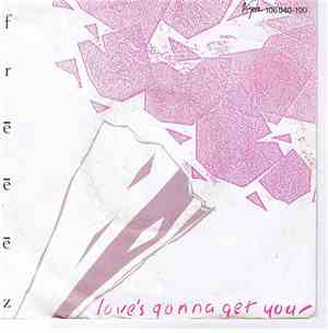 Freeez - Love's Gonna Get You