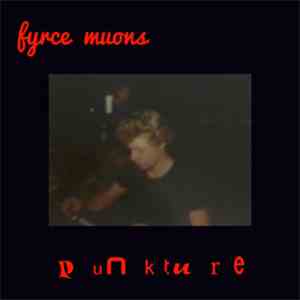 Fyrce Muons - Punkture