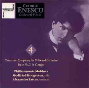 George Enescu - Philharmonia Moldova, Godfried Hoogeveen, Alexandru Lascae  ...