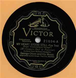 George Olsen And His Music - My Heart Stood Still / I Feel At Home With You