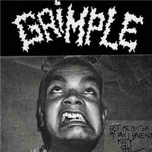 Grimple - Get Me Out Of My Van I Have No Key Phil