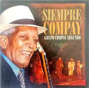 Grupo Compay Segundo - Siempre Compay