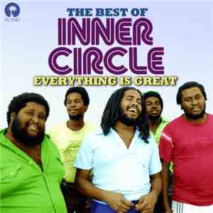 Inner Circle - Everything Is Great - The Best Of Inner Circle