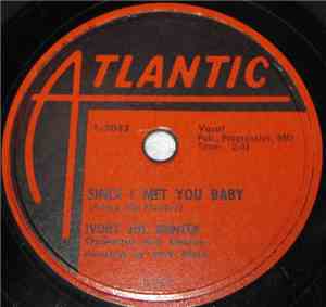 Ivory Joe Hunter - Since I Met You Baby / You Can't Stop This Rocking And R ...