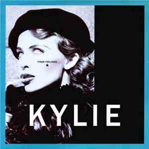 Kylie Minogue - Finer Feelings