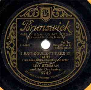 Leo Reisman And His Orchestra - I Just Couldn't Take It Baby / Your Mother' ...