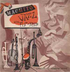Machito - Jazz With Flip And Bird