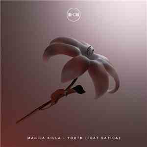 Manila Killa - Youth