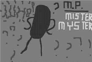 Marasmatronics Projet - Mister Myster