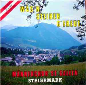 Männerchor St. Gallen - Wås'n Steirer G'freut
