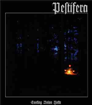 Pestifera - Evoking Bolon Yokte