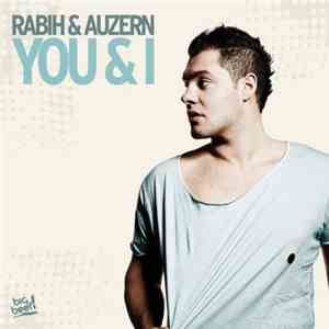 Rabih With Auzern - You & I