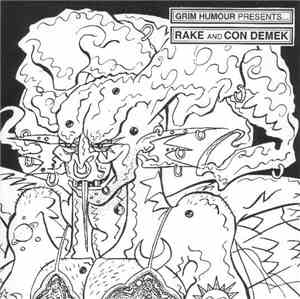 Rake And Con Demek - Grim Humour Presents... Rake And Con Demek