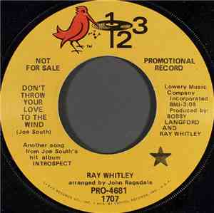Ray Whitley  - Don't Throw Your Love To The Wind