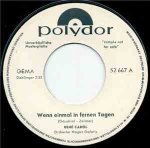 René Carol - Wenn Einmal In Fernen Tagen