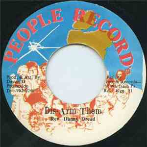 Rev Danny Dread - Dis-Arm Them