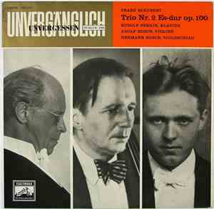 Rudolf Serkin, Adolf Busch, Hermann Busch, Franz Schubert - Trio Nr. 2 Es-d ...