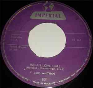 Slim Whitman - Indian Love Call / Rose Marie