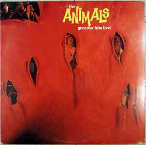 The Animals - Greatest Hits Live!