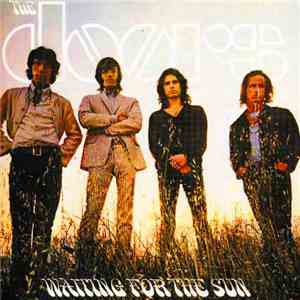 The Doors - Waiting For The Sun