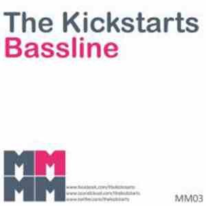 The Kickstarts - Bassline