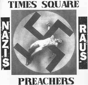 Times Square Preachers - Nazis Raus