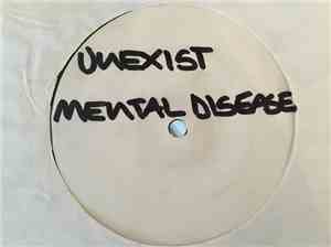 Unexist - Mental Disease