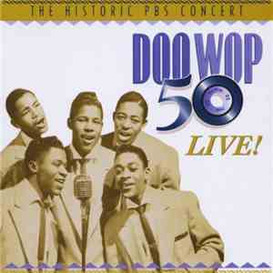 Various - Doo Wop 50 Live! : The Historic PBS Concert Original Soundtrack