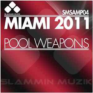 Various - Miami 2011 Pool Weapons