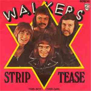 Walkers - Strip Tease