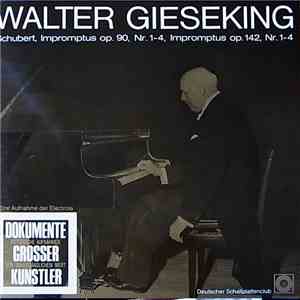 Walter Gieseking - Franz Schubert - Impromptus Op.142 / Op.90