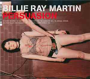 Billie Ray Martin - Persuasion