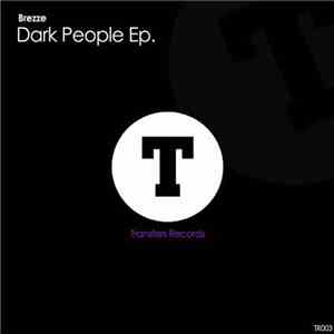 Brezze - Dark People EP.
