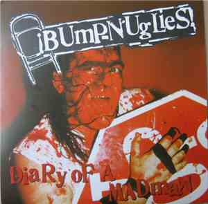 Bump-N-Uglies - Diary Of A Madman