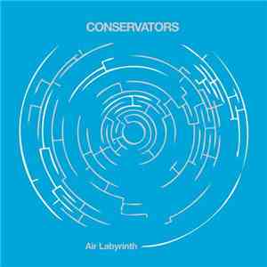 Conservators - Air Labirynth